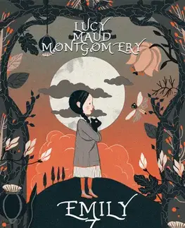 Pre dievčatá Emily z Novoluní - Lucy Maud Montgomery