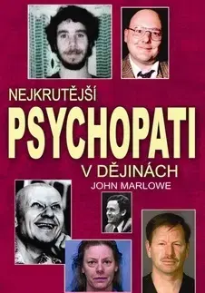 História - ostatné Nejkrutější psychopati v dějinách - Marlowe John