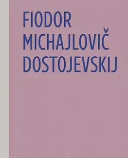 Svetová beletria Biele noci a iné poviedky - Fiodor Michajlovič Dostojevskij,Nataša Ďurinová