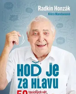Psychológia, etika Hoď je za hlavu - Radkin Honzák,Klára Mandausová