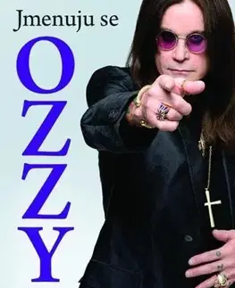 Umenie Jmenuju se Ozzy - Ozzy Osbourne