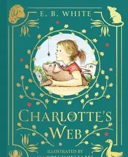 Rozprávky Charlotte's Web - E. B. White,Garth Williams,Rosemary Wells