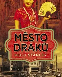 Detektívky, trilery, horory Město draků - Kelli Stanley