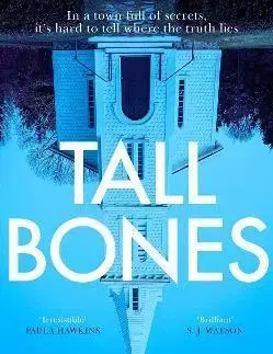 Detektívky, trilery, horory Tall Bones - Anna Bailey