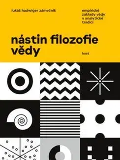 Filozofia Nástin filozofie vědy - Lukáš Hadwiger Zámečník