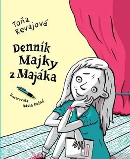 Pre deti a mládež - ostatné Denník Majky z Majáka - Toňa Revajová
