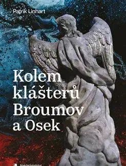 Česká beletria Kolem klášterů Broumov a Osek - Patrik Linhart