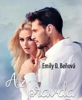 Erotická beletria Až pravda zvítězí - Emily D. Beňová