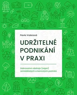Podnikanie, obchod, predaj Udržitelné podnikání v praxi - Pavla Vrabcová
