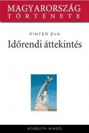 Svetové dejiny, dejiny štátov Időrendi áttekintés - Pintér Éva