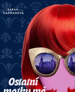 Detektívky, trilery, horory Ostatní matky mě nesnáší - Sarah Harman