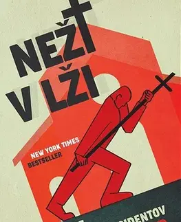 Kresťanstvo Neži v lži - Rod Dreher