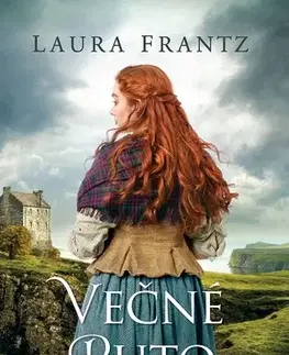 Historické romány Večné puto - Laura Frantz