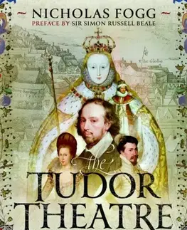 História The Tudor Theatre - Nicholas Fogg