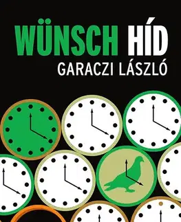 Beletria - ostatné Wünsch híd - (egy lemur vallomásai) - László Garaczi