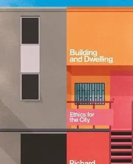 Umenie - ostatné Building and Dwelling - Ethics for the City