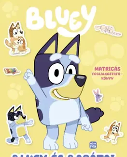 Pre deti a mládež - ostatné Bluey - Bluey és barátai - matricás foglalkoztatókönyv