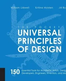 Dizajn, úžitkové umenie, móda The Pocket Universal Principles of Design - William Lidwell