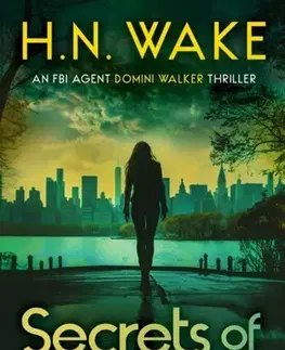 Detektívky, trilery, horory Secrets of the Angels - H.N. Wake
