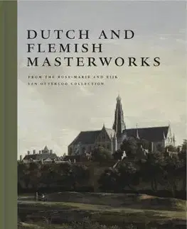 Maliarstvo, grafika Dutch and Flemish Masterworks from the Rose-Marie and Eijk van Otterloo Collection - Frederik J. Duparc