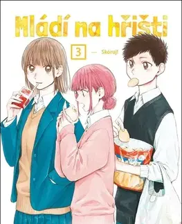 Manga Mládí na hřišti 3: Skóruj! - Kódži Miura