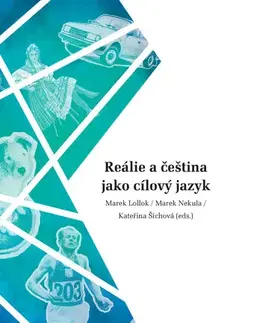 Sociológia, etnológia Reálie a čeština jako cílový jazyk - Marek Lollok