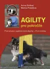 Fitness, cvičenie, kulturistika Agility pro pokročilé - Karina Divišová,Martina Podešťová