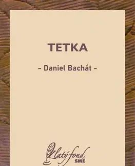 Svetová beletria Tetka - Daniel Bachát