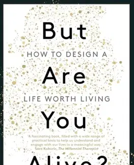 Motivačná literatúra But Are You Alive? - Eloise Skinner