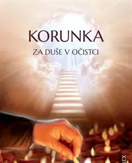 Kresťanstvo Korunka za duše v očistci