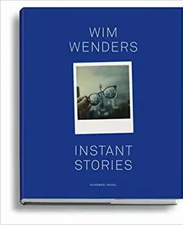 Fotografia Wim Wendres Instant Stories - Wim Wenders