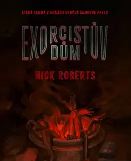Detektívky, trilery, horory Exorcistův dům - Nick Roberts