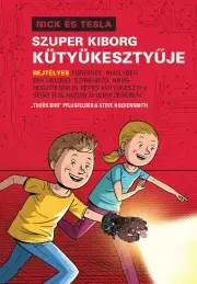 Encyklopédie pre deti a mládež - ostatné Nick és Tesla szuper kiborg kütyükesztyűje - Steve Hockensmith,Pflugfelder Tudós Bob