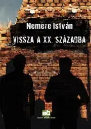 Sci-fi a fantasy Vissza a XX. Századba - István Nemere