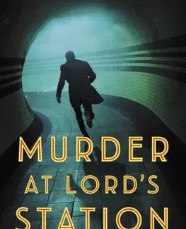 Detektívky, trilery, horory Murder at Lord’s Station - Jim Eldridge