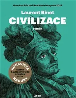 Historické romány Civilizace - Laurent Binet