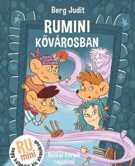 Rozprávky Rumini Kővárosban - Judit Berg