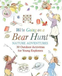 Nalepovačky, vystrihovačky, skladačky We're Going on a Bear Hunt Nature Adventures: 30 Outdoor Activities for Young Explorers - Michael Rosen