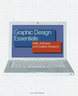 Grafika, dizajn www stránok Graphic Design Essentials:Ski - Macario Joyce Walsh