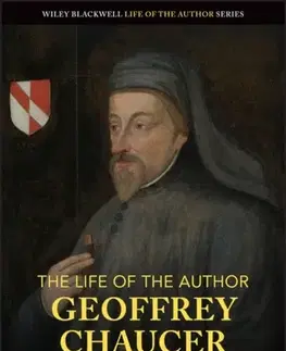 Novely, poviedky, antológie The Life of the Author: Geoffrey Chaucer - Simone Celine Marshall