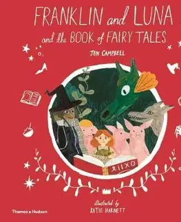 V cudzom jazyku Franklin and Luna and the Book of Fairy Tales - Jen Campbell,Katie Harnett