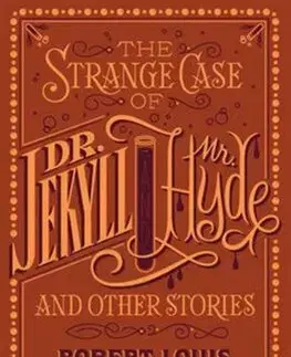 Detektívky, trilery, horory The Strange Case of Dr. Jekyll and Mr. Hyde and Other Stories - Robert Louis Stevenson,Jessica Hische