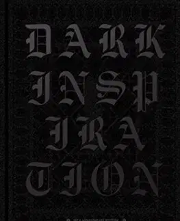 Dizajn, úžitkové umenie, móda DARK INSPIRATION: 20th Anniversary Edition