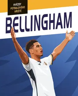 Rozprávky Hvězdy fotbalového hřiště - Bellingham - Matt Carver