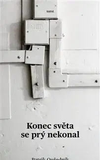 Česká beletria Konec světa se prý nekonal - Patrik Ouředník