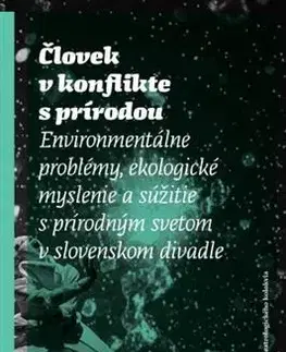 Divadlo - teória, história,... Človek v konflikte s prírodou - Kolektív autorov