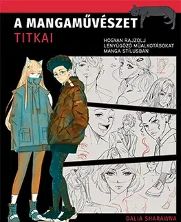 Kreslenie, maľovanie A mangaművészet titkai - Dalia Sharawna