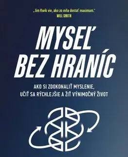 Rozvoj osobnosti Myseľ bez hraníc - Jim Kwik