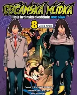 Manga Občanská hlídka: Moje hrdinská akademie 8 - Déšť a mraky - Hideyuki Furuhashi,Betten Court,Michala Kropáčková