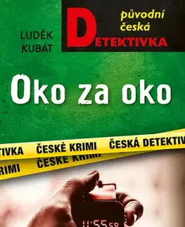 Detektívky, trilery, horory Oko za oko - Luděk Kubát